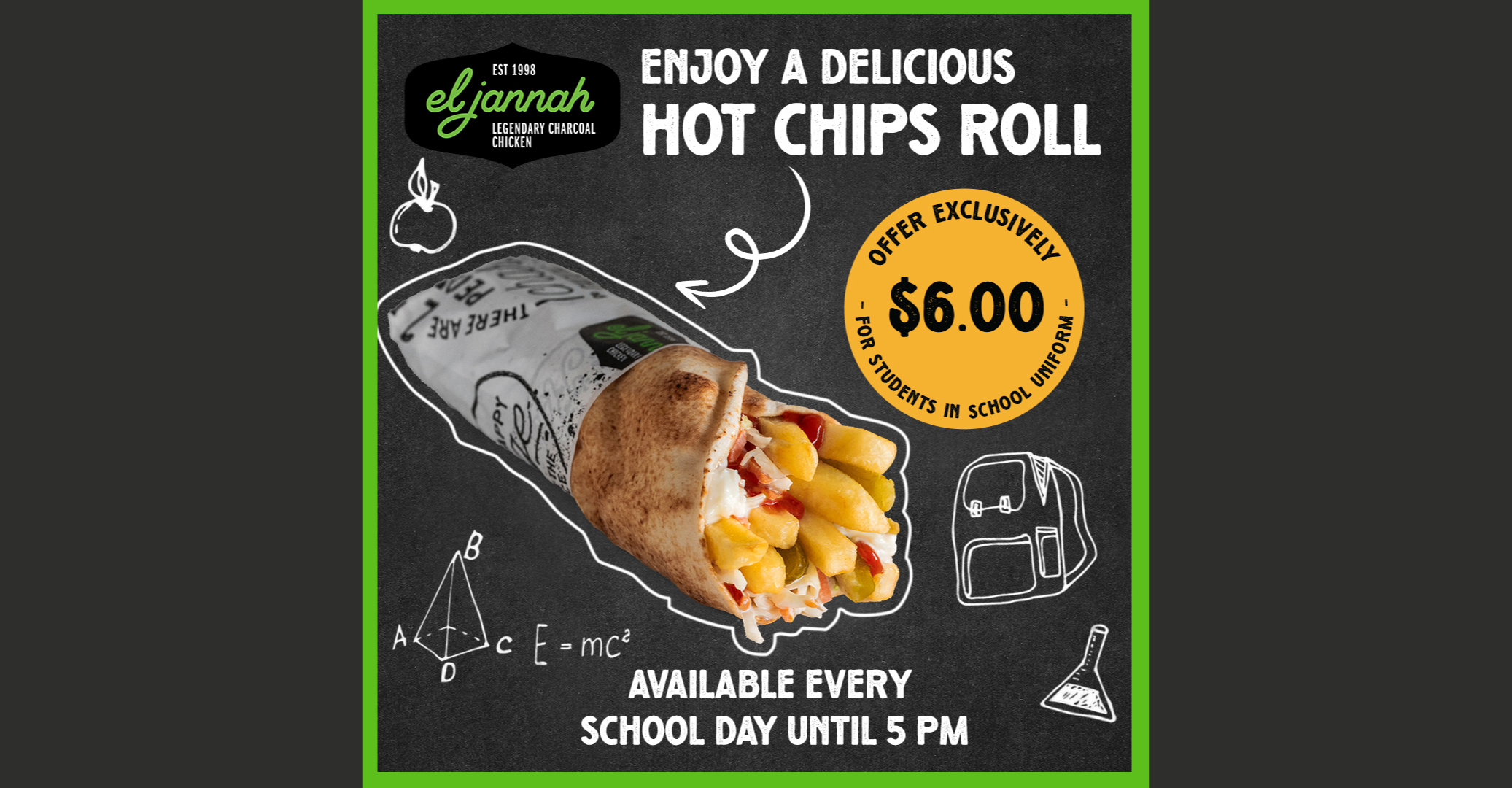El Jannah’s Student Special: $6 Hot Chips Roll