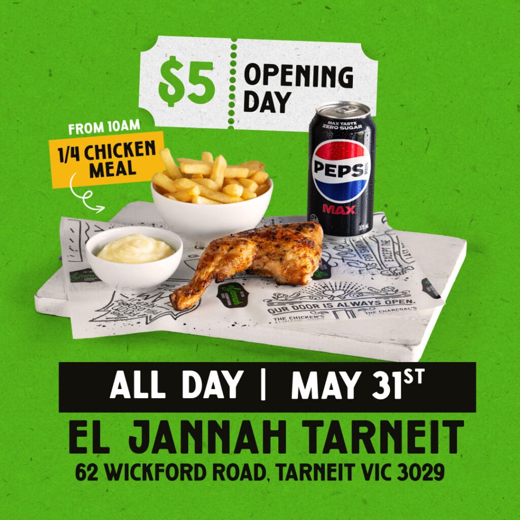 El Jannah Tarneit $5 Chicken Grand Opening Day